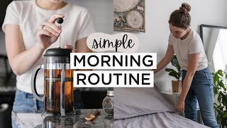 QUICK MINIMALIST MORNING ROUTINE  Healthy Habits  Slow Living [upl. by Oterol72]