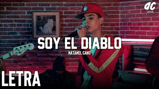 LETRA Soy El Diablo  Natanael Cano 2019 [upl. by Isla477]