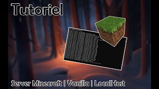 Tuto  Minecraft Server  Vanilla  LocalHost [upl. by Skillern128]