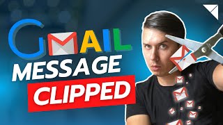 Gmail Message Clipped Solution amp Why It Is Important [upl. by Atsejam]