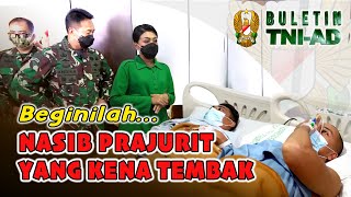 Beginilah Nasib Prajurit yang Kena Tembak  BULETIN TNI AD [upl. by Euqinmod]