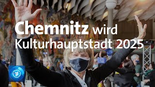 Chemnitz wird Kulturhauptstadt Europas 2025 [upl. by Nylassej]