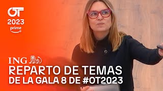 Reparto de temas de la Gala 8  OT 2023 [upl. by Hcone]