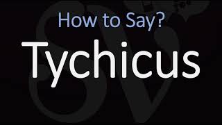 How to Pronounce Tychicus CORRECTLY [upl. by Esirahc]