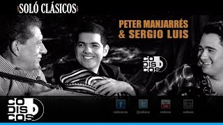 Los Novios Peter Manjarrés amp Sergio Luis Rodríguez  Audio [upl. by Colt]