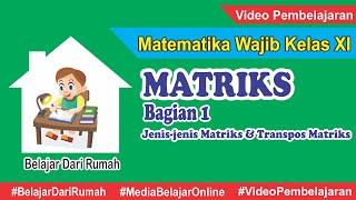 Matriks Matematika Wajib Kelas 11 Bagian 1  Pengenalan Matriks [upl. by Aicnatsnoc23]