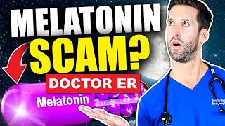 Melatonin for Sleep DOES IT ACTUALLY WORK  Doctor ER [upl. by Lorin]