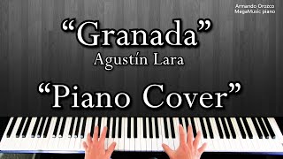 Granada  Agustín Lara  Piano Cover  Armando Orozco [upl. by Edras]