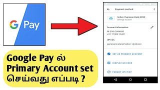 How to Google Pay Primary Account set  Tamil Creation [upl. by Menzies]