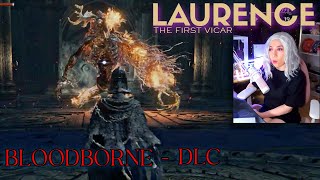 LAURENCE THE FIRST VICAR  DLC  1st Playthorugh [upl. by Ttenaej]