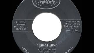 1957 HITS ARCHIVE Freight Train  Rusty Draper [upl. by Celestyn189]