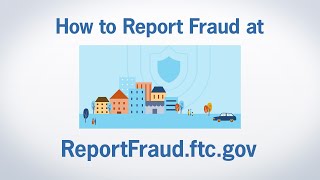 How to Report Fraud at ReportFraudftcgov  Federal Trade Commission [upl. by Oruntha]