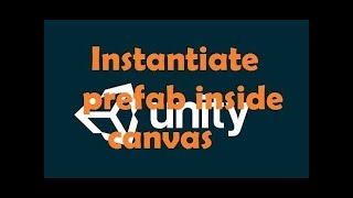 How to instantiate prefab inside UI canvas From Script  Unity [upl. by Murry]