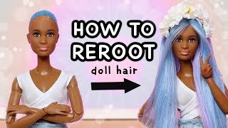 How to Reroot Doll Hair For Beginners [upl. by Greta]