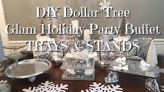 DIY Dollar Tree Glam New Years Buffet Trays amp Stands [upl. by Ydollem]