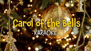 Carol of the Bells  Christmas Karaoke with Lyrics [upl. by Enaoj131]