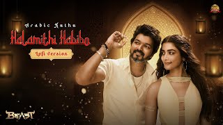 Arabic Kuthu  LoFi version  Beast  Thalapathy Vijay  Sun Pictures  Nelson  Anirudh [upl. by Ardnuahsal]