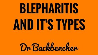 Blepharitis  Types causes clinical features and treatment  Ophthalmology [upl. by Eads]