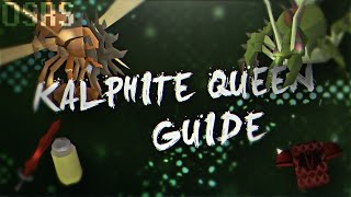 OSRS Kalphite Queen Guide Updated for 2016 w Tips amp Tricks [upl. by Lynelle]