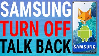 How To Turn Off Talkback Voice Assistant on Samsung Devices [upl. by Asaph]