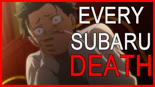 Every Subaru Death in ReZero Season 1 amp 2 [upl. by Roleat]