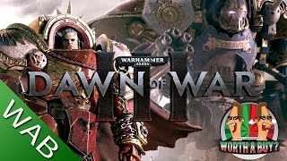 Dawn of War III Review  Worthabuy [upl. by Shepp]