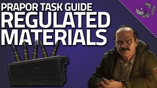 Regulated Materials  Prapor Task Guide  Escape From Tarkov [upl. by Levania]