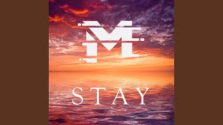 Stay [upl. by Haran]