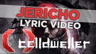 Celldweller  Jericho Official Lyric Video [upl. by Olbap]