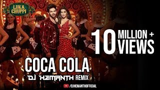 Luka Chuppi COCA COLA Remix  DJ HEMANTH REMIX  Kartik AKriti S Neha Kakkar Tony Kakkar [upl. by Yenittirb]