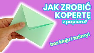 JAK ZROBIĆ KOPERTĘ BEZ KLEJU I TAŚMY  HOW TO MAKE ENVELOPE NO GLUE NO TAPE DIY [upl. by Leahcimnoj]