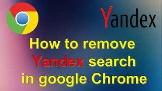 How to remove Yandex search engine in google Chrome browser [upl. by Ahsaercal437]