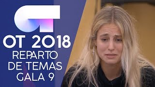 REPARTO DE TEMAS  Gala 9  OT 2018 [upl. by Nylassej]