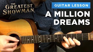 🎸 A Million Dreams • Guitar lesson w chords amp intro tabs Greatest Showman [upl. by Sirtaeb]