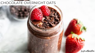 Healthy Chocolate Overnight Oats Recipe [upl. by Alida]