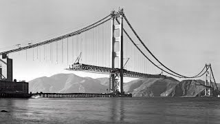 The Golden Gate Building an Impossible Bridge [upl. by Kenweigh]