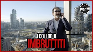 Il Milanese Imbruttito  I COLLOQUI Imbruttiti [upl. by Eissahc197]