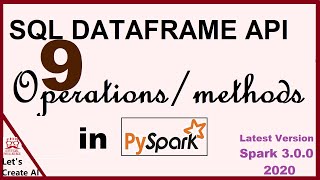 Spark SQL DataFrame Tutorial  Creating DataFrames In Spark  PySpark Tutorial  Pyspark 9 [upl. by Attelra]