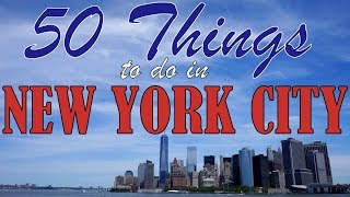 NEW YORK CITY TRAVEL GUIDE  Top 50 Things To Do In New York City [upl. by Saalocin]