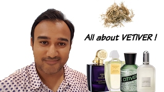 BEST VETIVER FRAGRANCES  All you need to know about Vetiver [upl. by Ardeha]