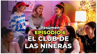 EL CLUB DE LAS NIÑERAS RESUMEN EN MINUTOS [upl. by Bigod]