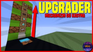 Upgrader mechanizm do kasyna minecraft poradnik [upl. by Ahsiyt]