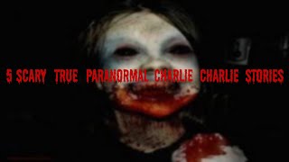 5 Scary TRUE Paranormal Charlie Charlie Stories [upl. by Norret]