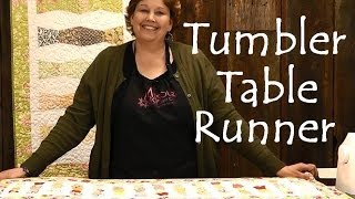 Tumbler Table Runner  Easy Quilting Projects [upl. by Terces]