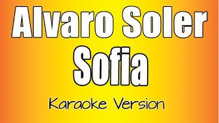 Alvaro Soler  Sofia Karaoke Version [upl. by Yrian684]