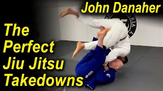 How To Do The Perfect Jiu Jitsu Takedowns by John Danaher [upl. by Duck]