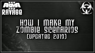 Arma 3 Ravage Mod  How I make my zombie scenarios 2019 Update [upl. by Grimaldi860]