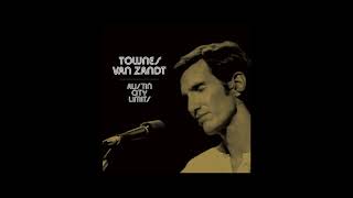 Townes Van Zandt  Austin City Limits Full Album [upl. by Eaton]