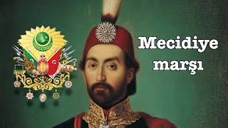 Imperial anthem of the Ottoman empire quotMecidiye marşıquot [upl. by Gwyn]