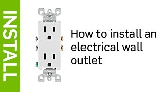 How to Install an Electrical Wall Outlet  Leviton [upl. by Yonina941]